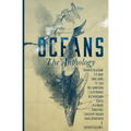 Oceans: The Anthology - Paperback