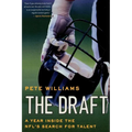 The Draft: A Year Inside the Nfl's Search for Talent - Paperback