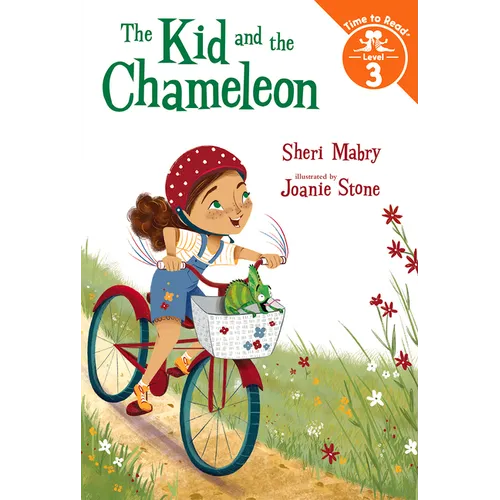 The Kid and the Chameleon (the Kid and the Chameleon: Time to Read, Level 3) - Hardcover