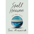 Spell Heaven: And Other Stories - Paperback