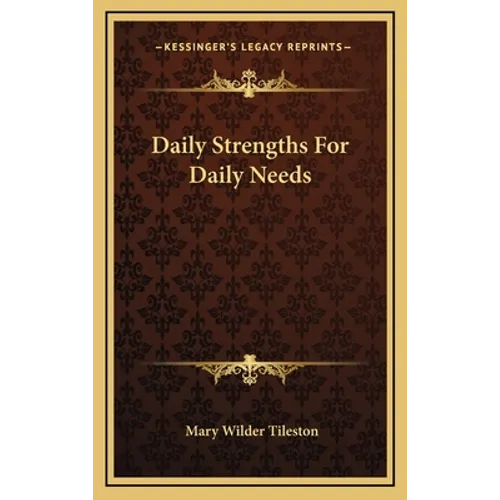 Daily Strengths For Daily Needs - Hardcover