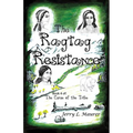 The Ragtag Resistance: The Curse of the Tribe: Part 4 - Paperback