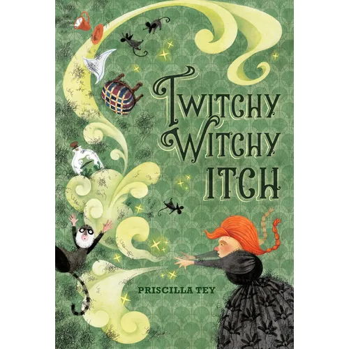 Twitchy Witchy Itch - Hardcover