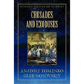 Crusades and Exoduses - Paperback