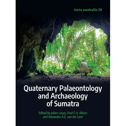 Quaternary Palaeontology and Archaeology of Sumatra - Paperback