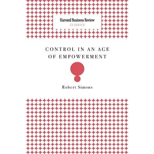 Control in an Age of Empowerment - Paperback