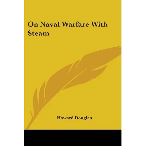 On Naval Warfare With Steam - Paperback
