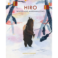Hiro, Winter, and Marshmallows - Hardcover