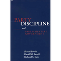 Party Discipline and Parliamentary Government - Paperback