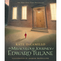 The Miraculous Journey of Edward Tulane: (A Heartwarming Tale of a China Rabbit's Quest for Love & Belonging - A Middle-Grade Chapter Book for Kids Ag - Paperback
