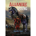 Alliandre Rising: Book I of The Knights' Trials - Hardcover