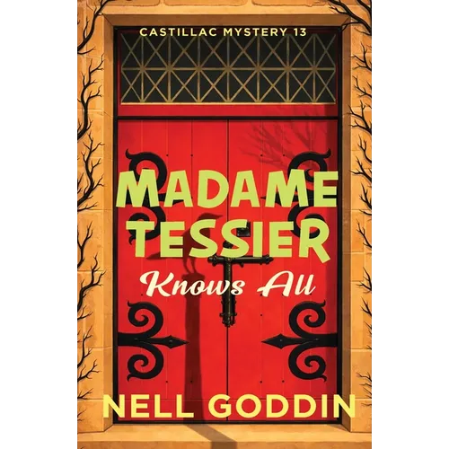 Madame Tessier Knows All - Paperback