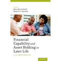Financial Capability and Asset Holding in Later Life: A Life Course Perspective - Hardcover