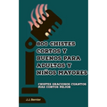 800 chistes cortos y buenos para adultos y niños mayores - Paperback