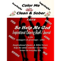 Color Me Clean & Sober So Help Me God - Paperback