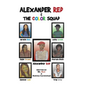 Alexander Red & the Color Squad - Paperback