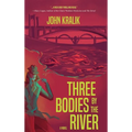Three Bodies by the River - Hardcover