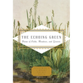 The Echoing Green: Poems of Fields, Meadows, and Grasses - Hardcover