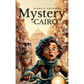 Elara's Odyssey: Mystery in Cairo - Hardcover
