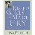 Kissed the Girls and Made Them Cry: Workbook - Paperback