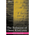 The Rubaiyat of Omar Khayyam: First, Second and Fifth Editions - Hardcover