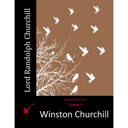 Lord Randolph Churchill - Paperback