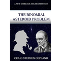 The Binomial Asteroid Problem - Paperback