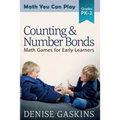 Counting & Number Bonds: Math Games for Early Learners - Paperback