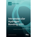 Intramolecular Hydrogen Bonding 2021 - Hardcover