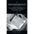 Transparency: 30 Devotions to Encourage and Empower Young Women in Their Walk with Christ - Hardcover