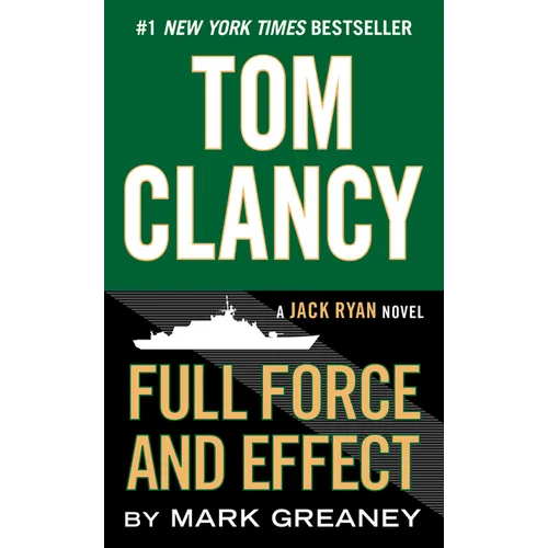 Tom Clancy Full Force and Effect - Mass Market Paperbound