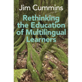 Rethinking the Education of Multilingual Learners: A Critical Analysis of Theoretical Concepts - Paperback