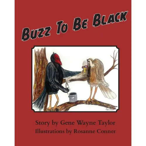 Buzz To Be Black - Paperback