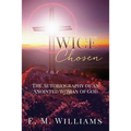 Twice Chosen - Paperback