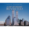 A Day of Infamy Revisited - Hardcover