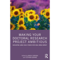 Making Your Doctoral Research Project Ambitious: Developing Large-Scale Studies with Real-World Impact - Paperback