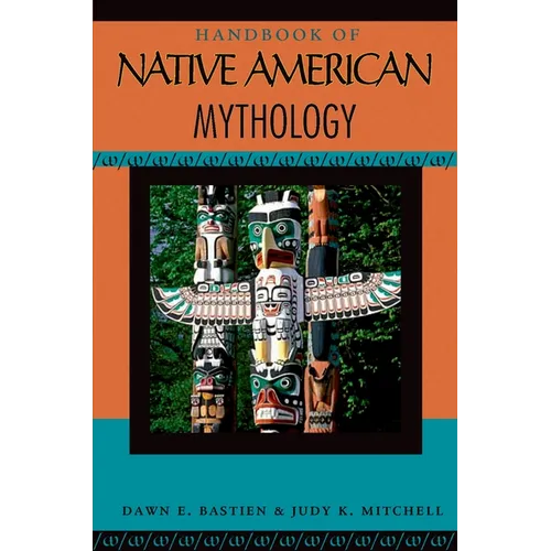 Handbook of Native American Mythology - Paperback