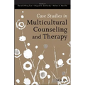 Case Studies in Multicultural Counseling and Therapy - Paperback