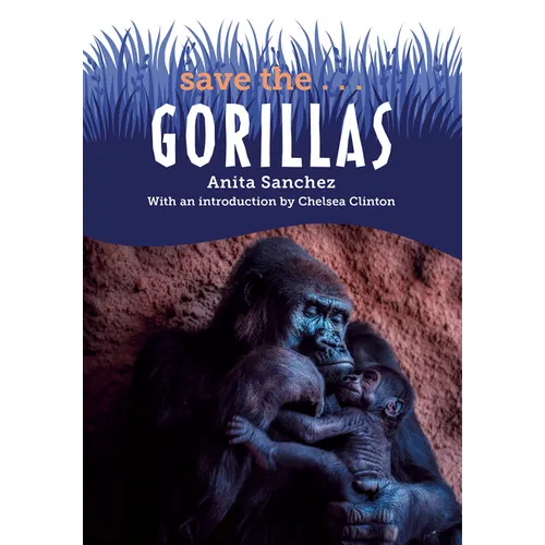 Save the...Gorillas - Paperback
