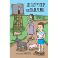 Little Boy Stories From Tiger Scrub - Paperback