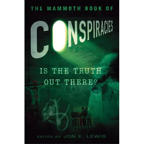 The Mammoth Book of Conspiracies - Paperback