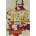 The Blues Line: Blues Lyrics from Leadbelly to Muddy Waters - Paperback