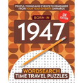 Born in 1947: Your Life in Wordsearch Puzzles - Paperback