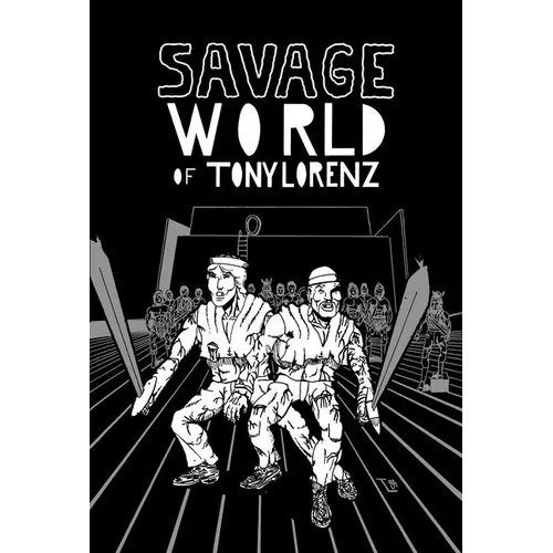 Savage World of Tony Lorenz - Paperback