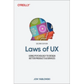 Laws of UX: Using Psychology to Design Better Products & Services - Paperback