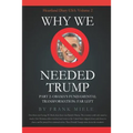 Why We Needed Trump: Part 2: Obama's Fundamental Transformation: Far Left - Paperback