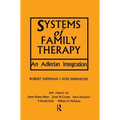 Systems of Family Therapy: An Adlerian Integration - Paperback