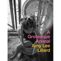 A Grotesque Animal - Paperback