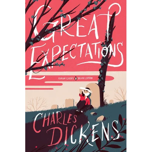 Great Expectations: (Penguin Classics Deluxe Edition) - Paperback