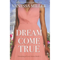 Dream Come True - Paperback